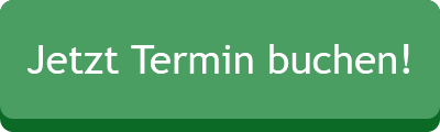 Jetzt Termin buchen!